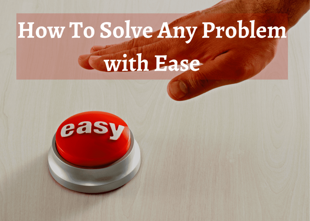 ease of problem