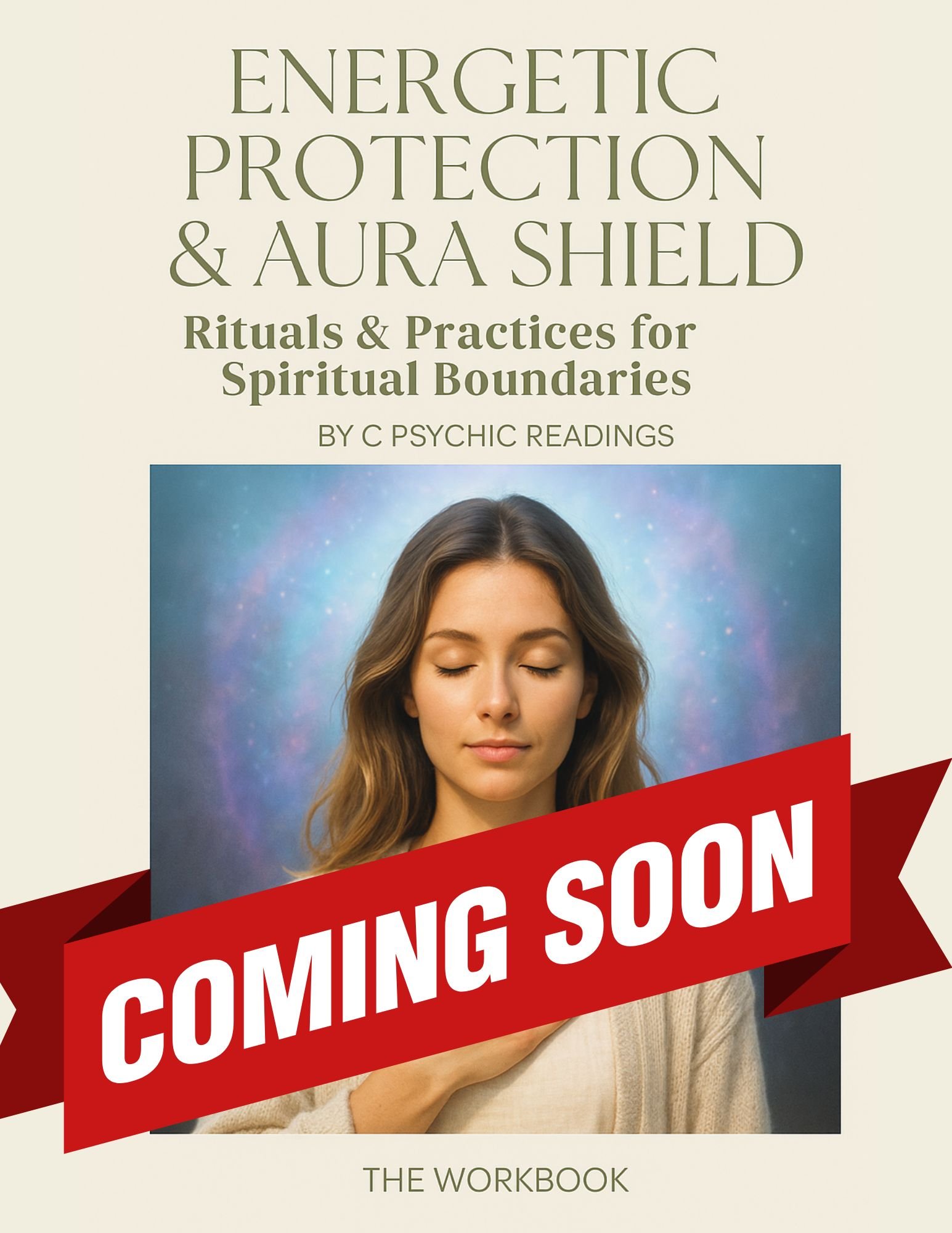 Energetic Protection & Aura Shield” Digital Kit - Coming Soon